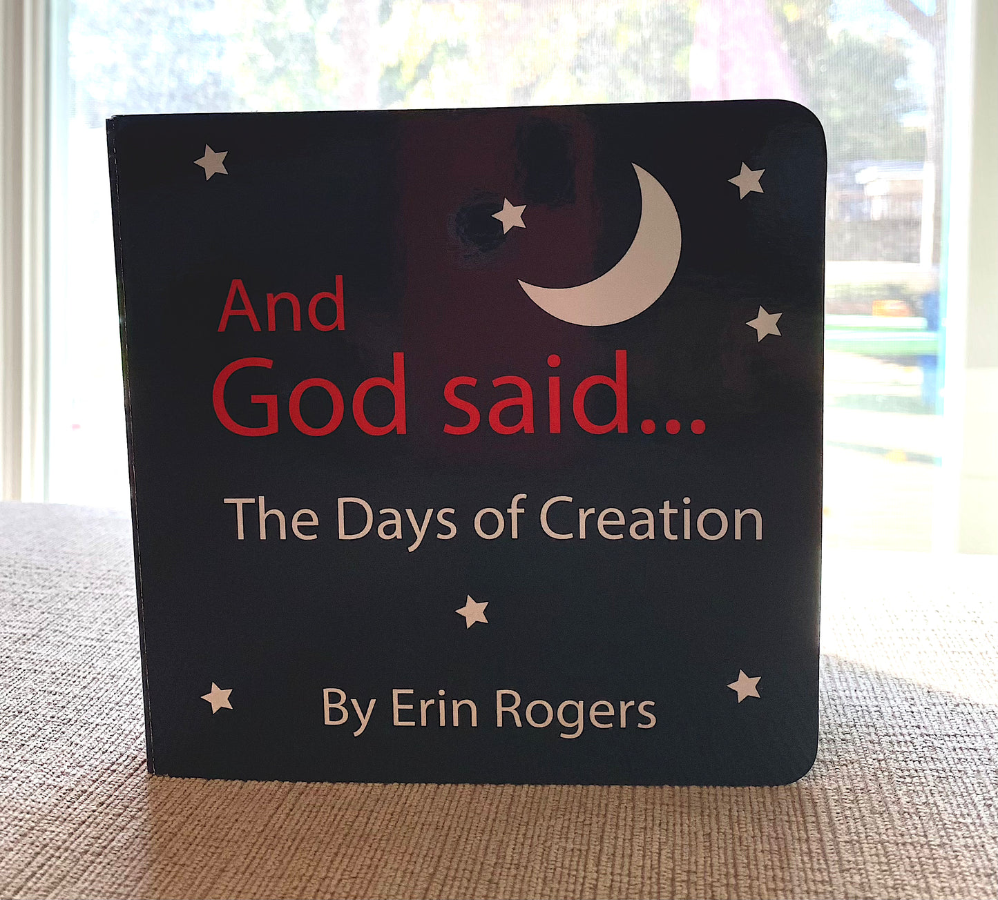 And God Said...The Days of Creation